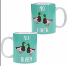 Load image into Gallery viewer, No Ducks Given 10 oz. Mug